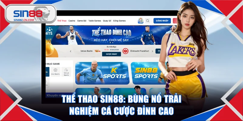 Thể Thao SIN88: Bùng Nổ Trải Nghiệm Cá Cược Đỉnh Cao